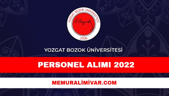 Bozok Üniversitesi Personel Alımı 2022 – Başvuru Formu ve Şartları