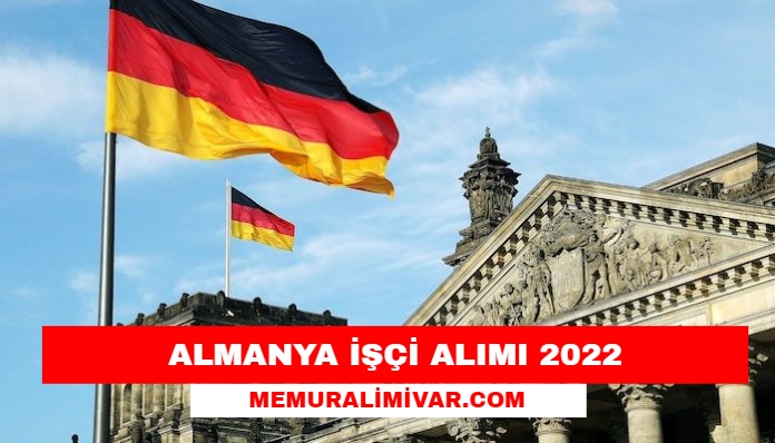 Almanya İşçi Alımı 2022 – Başvuru Formu ve Şartları