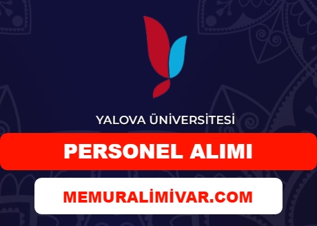 Yalova Üniversitesi Personel Alımı 2022 – Güncel İlan