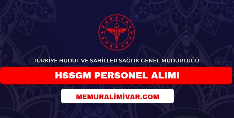 HSSGM Personel Alımı 2022 – Başvuru Formu
