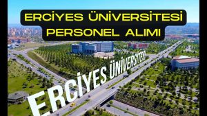 Erciyes Üniversitesi 33 Sözleşmeli Personel Alımı Yapacak