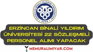 Erzincan Binali Yıldırım Üniversitesi 22 Personel Alımı İş Başvuru Formu 2022