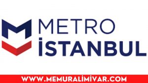 İstanbul Metro (İBB) 120 Personel Alımı Yapacak 2022