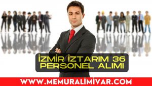 İzmir İz Tarım 36 Personel Alımı Yapacak 2022