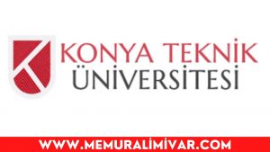 Konya Teknik Üniversitesi 15 Personel Alımı Yapacak 2022