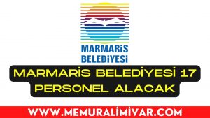 Muğla Marmaris Belediyesi 17 Personel Alacak 5 Engelli 2022