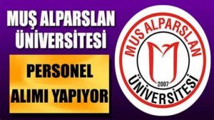 Muş Alparslan Üniversitesi 18 Personel Alımı 2022