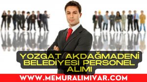Yozgat Akdağmadeni Belediyesi 6 Personel Alımı Yapacak 2022