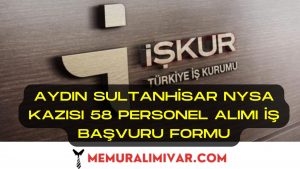 Aydın Sultanhisar Nysa Kazısı 58 Personel Alımı İş Başvuru Formu 2022