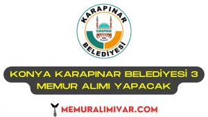 Konya Karapınar Belediyesi 3 Memur Alımı İş Başvuru Formu 2022