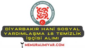 Diyarbakır Hani Sosyal Yardımlaşma 18 Temizlik İşçisi Alımı Yapacak