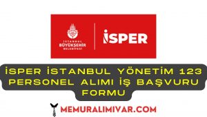İSPER İstanbul Yönetim 123 Personel Alımı İş Başvuru Formu