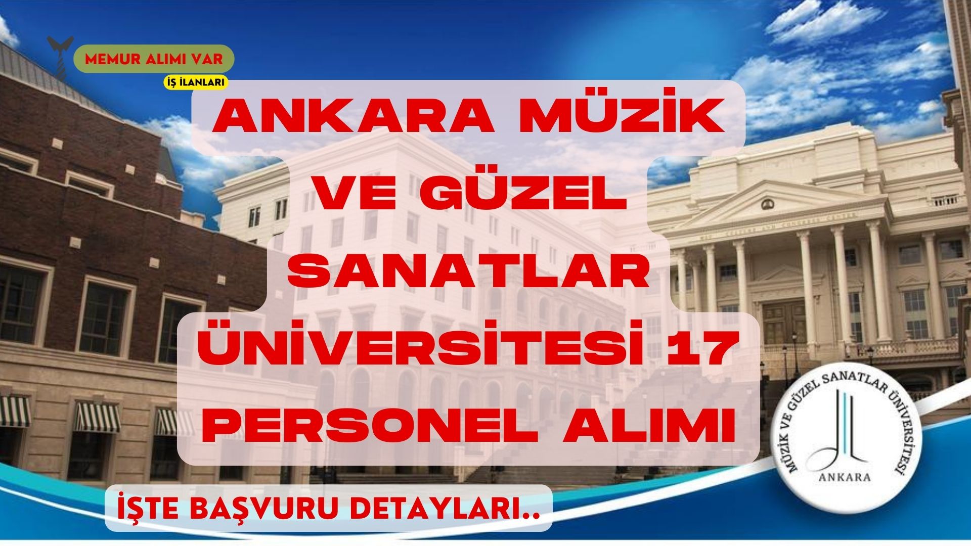 Ankara Müzik ve Güzel Sanatlar Üniversitesi 17 Personel Alımı: Başvuru Formu