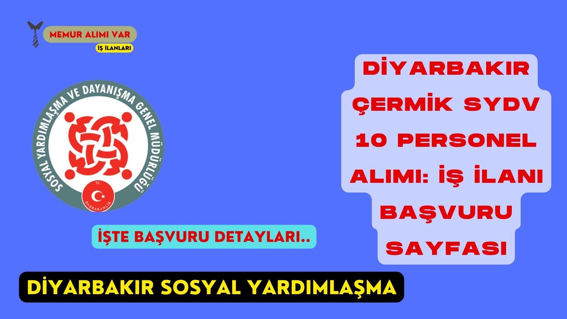 Diyarbakır Çermik SYDV 10 Personel Alımı: İş İlanı Başvuru Sayfası