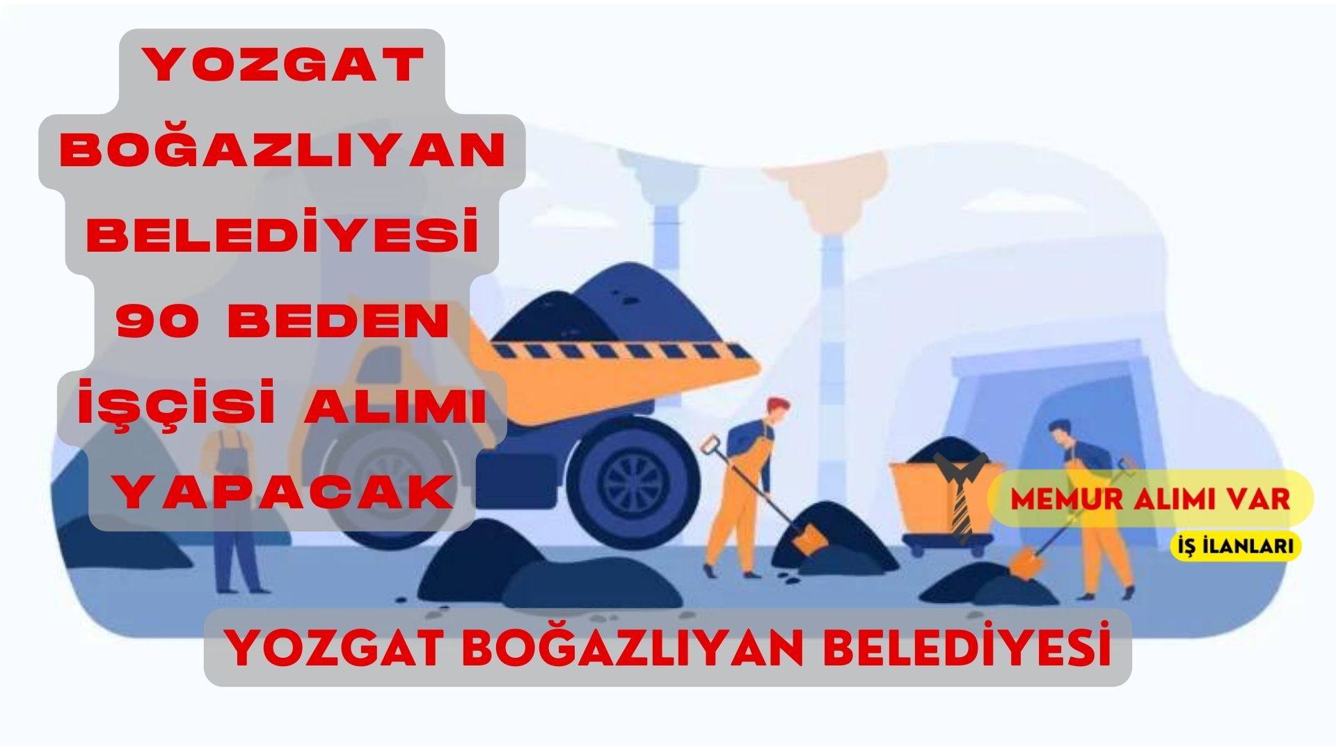 Yozgat Boğazlıyan Belediyesi 90 İşçi Alımı: İş İlanı Yayınlandı