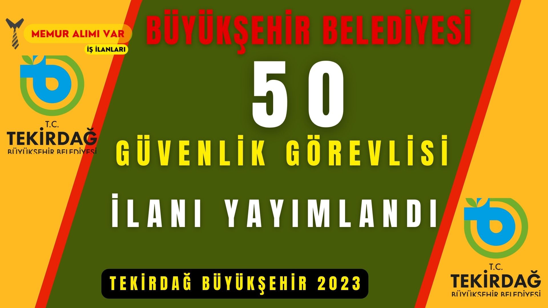 Tekirdağ Büyükşehir Belediyesi 50 Güvenlik Görevlisi Alımı 2023 KPSS Şart’sız