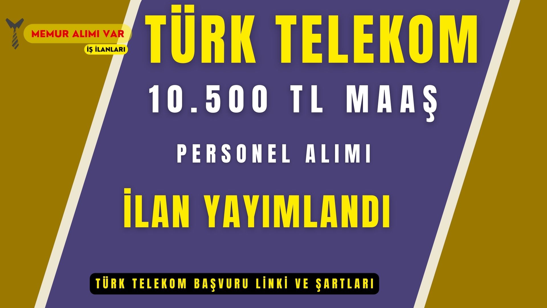 Türk Telekom Personel Alımı 2023 Başladı, 69 İlde 10.500 TL Maaş