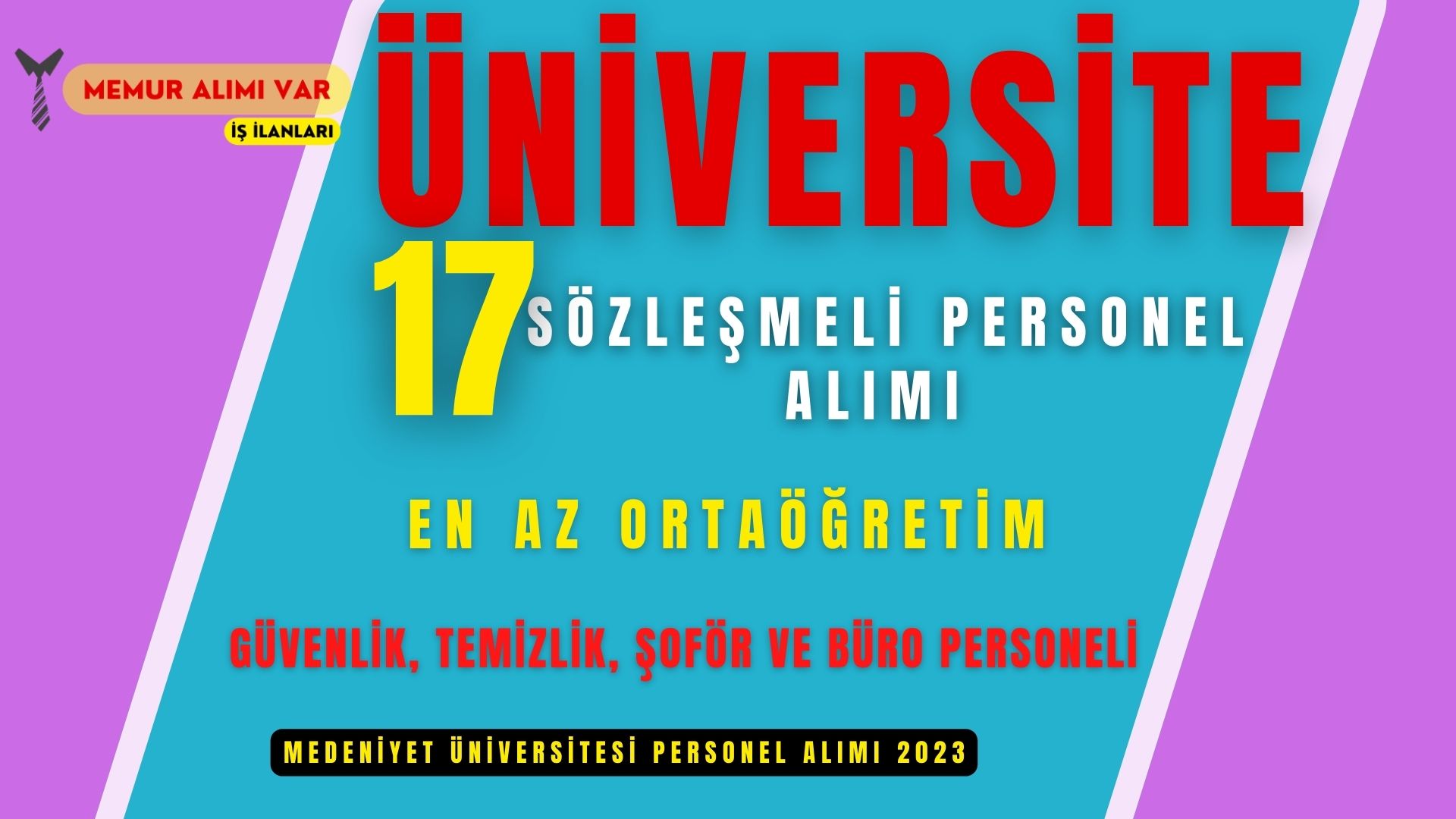 İstanbul Medeniyet Üniversitesi 17 Personel Alım İlanı 2023 Başvuru Formu