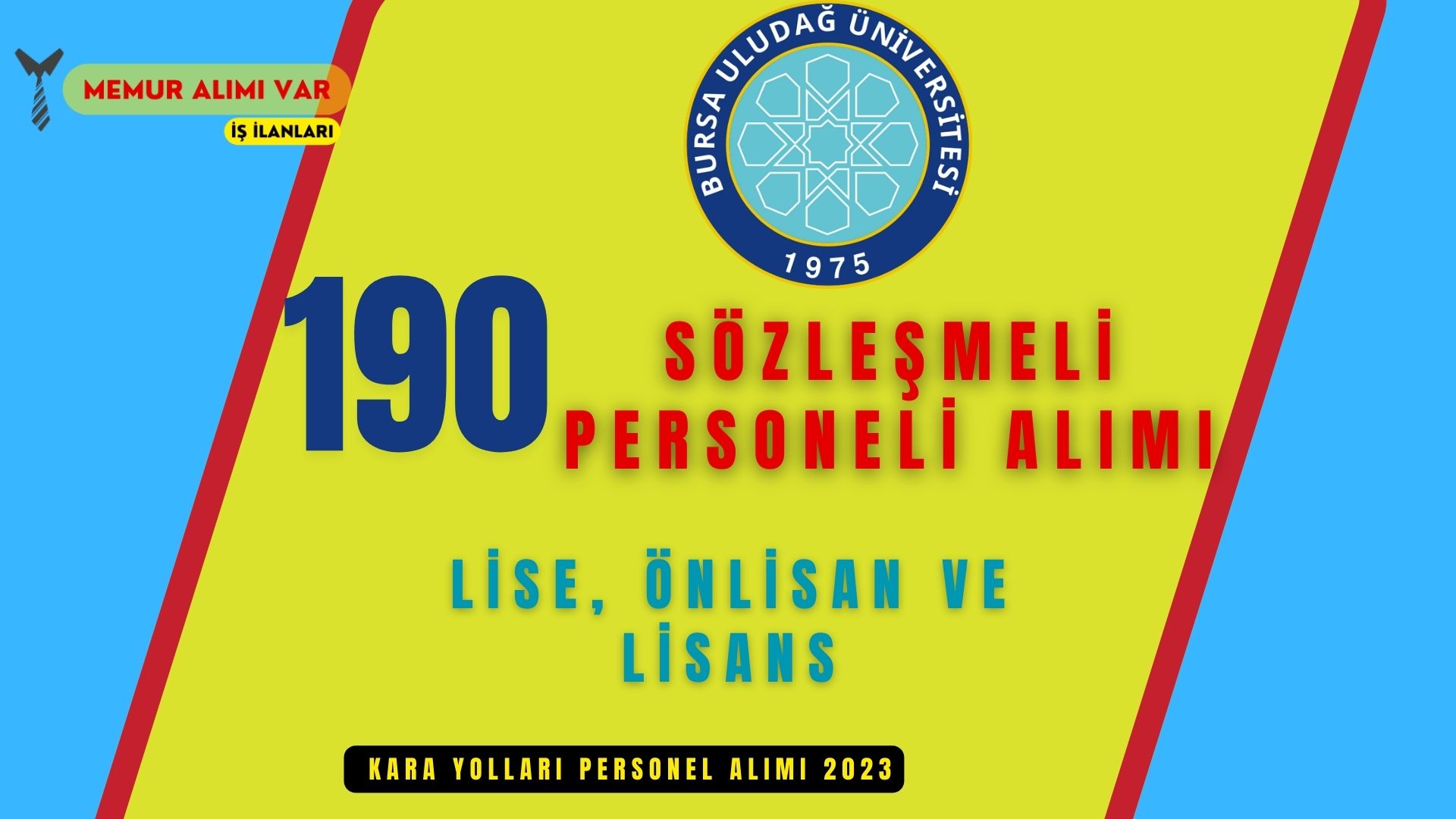 Bursa Uludağ Üniversitesi 190 Personel Alımı Lise, Ön Lisans ve Lisans